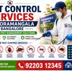 Pest Control Services in Koramangala Bangalore – Complete Pest Management Solutions