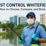 Pest Control Whitefield: How to Choose, Compare, and Book